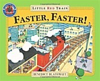 Little Red Train: Faster, Faster (Paperback)