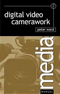 [중고] Digital Video Camerawork (Paperback)