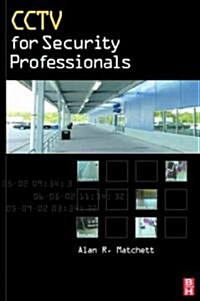 Cctv for Security Professionals (Hardcover)