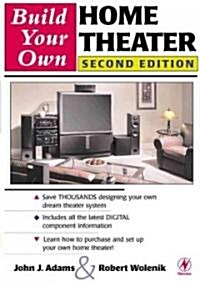 Build Your Own Home Theater (Paperback, 2 ed)