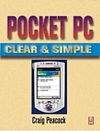 Pocket PC Clear and Simple (Paperback)