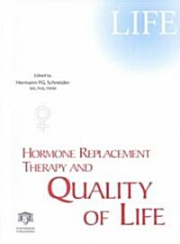 Hormone Replacement Therapy and Quality of Life (Hardcover)