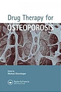 Drug Therapy for Osteoporosis (Hardcover)