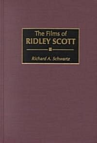 The Films of Ridley Scott (Hardcover)