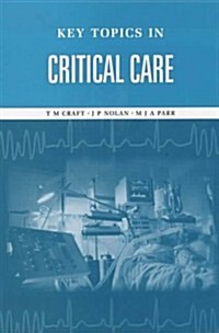Key Topics in Critical Care (Hardcover)