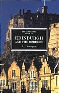 The Companion to Edinburgh and the Borders (Paperback, 2 Rev ed)