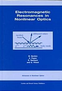 Electromagnetic Resonances in Nonlinear Optics (Hardcover)