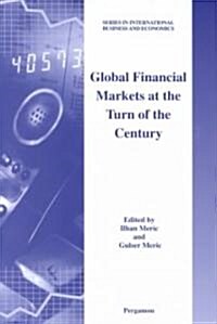 Global Financial Markets at the Turn of the Century (Hardcover)