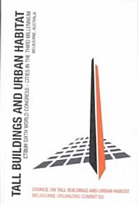 Tall Buildings and Urban Habitat (Hardcover)