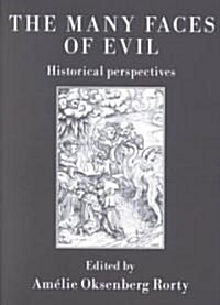 The Many Faces of Evil : Historical Perspectives (Paperback)