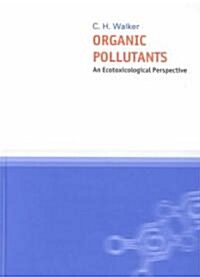 Organic Pollutants (Hardcover)