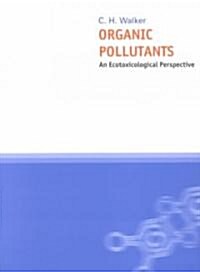 Organic Pollutants (Paperback)