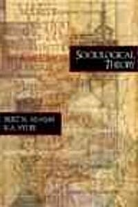 Sociological Theory (Paperback)