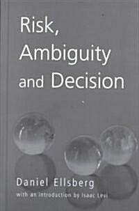 Risk, Ambiguity and Decision (Hardcover)