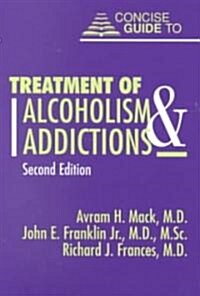 Treatment of Alcoholism and Addictions (Paperback, 2nd, Subsequent)