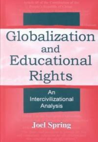 Globalization and educational rights : an intercivilizational analysis
