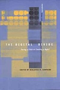 [중고] The Digital Divide: Facing a Crisis or Creating a Myth? (Paperback)