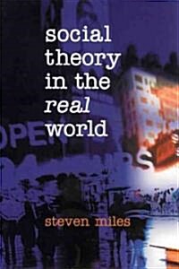 Social Theory in the Real World (Hardcover)