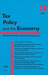 Tax Policy and the Economy, Volume 15 (Hardcover)