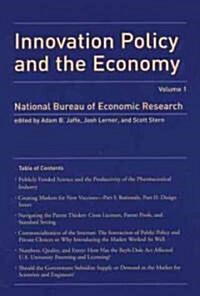 Innovation Policy and the Economy, Volume 1 (Paperback)
