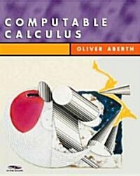 Computable Calculus with CDROM [With CDROM] (Paperback)
