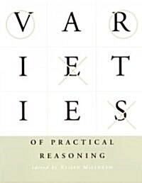 Varieties of Practical Reasoning (Hardcover)