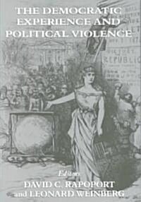 The Democratic Experience and Political Violence (Paperback)