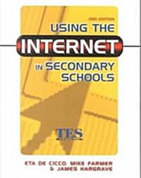 Using the Internet in Secondary Schools (Paperback)