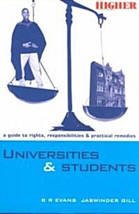 THE UNIVERSITY & THE STUDENT:RIGHTS,RESPONSIBILITI (Paperback)