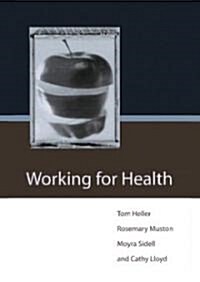 Working for Health (Hardcover)