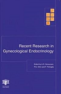 Recent Research in Gynecological Endocrinology (Hardcover)