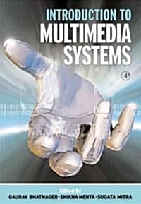 Introduction to Multimedia Systems (Hardcover)
