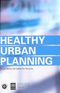 Healthy Urban Planning (Paperback)