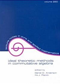 Ideal Theoretic Methods in Commutative Algebra (Paperback)