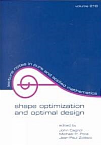 Shape Optimization and Optimal Design (Paperback)