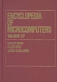 Encyclopedia of Microcomputers: Volume 27: Supplement 6 (Hardcover, Volume 27, Supp)