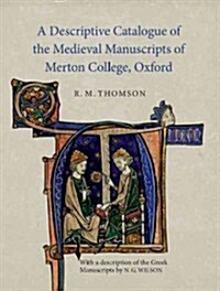 A Descriptive Catalogue of the Medieval Manuscripts in Worcester Cathedral Library (Hardcover, Revised 2000 an)