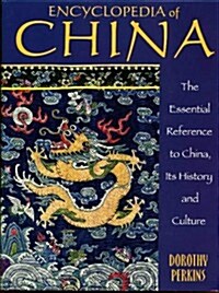 Encyclopedia of China: History and Culture (Hardcover)