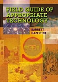 Field Guide to Appropriate Technology (Hardcover)