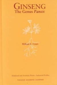 Ginseng : the genus Panax