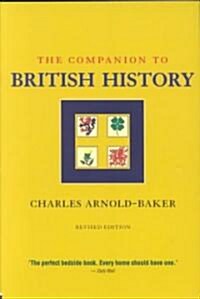 The Companion to British History (Paperback, Revised)