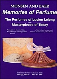 Memories of Perfume: Monsen and Baer Perfume Bottle Auction VIII (Hardcover)