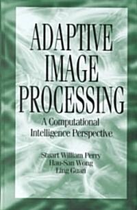 Adaptive Image Processing (Hardcover)
