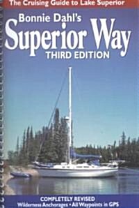 Superior Way (Paperback, 3rd, Spiral)