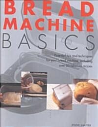 Bread Machine Basics (Paperback)