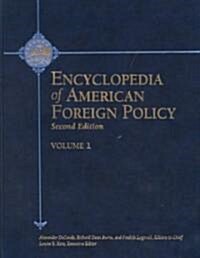 Encyclopedia of American Foreign Policy (Hardcover, 2nd)