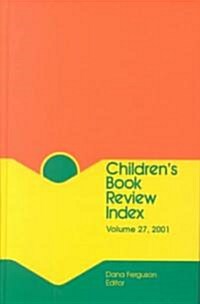 Childrens Book Review Index: 2001 Cumulative Index (Hardcover, 2001)