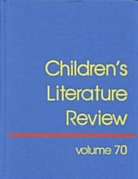 Childrens Literature Review: Excerts from Reviews, Criticism, and Commentary on Books for Children and Young People (Hardcover)