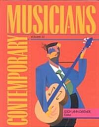 Contemporary Musicians: Profiles of the People in Music (Hardcover)