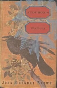 Audubons Watch (Hardcover)